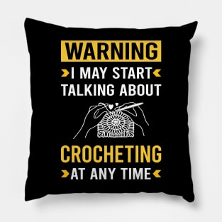 Warning Crocheting Crochet Pillow