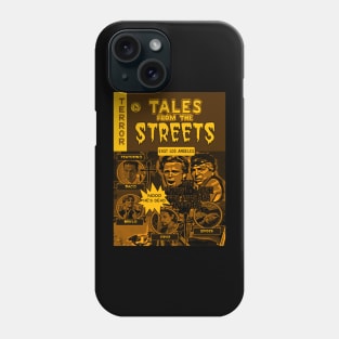 Tales From The Streets (Blood In Blood Out) Phone Case