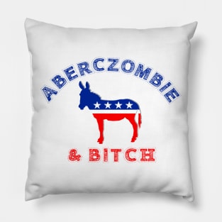 AbercZOMBIE & Bitch Pillow