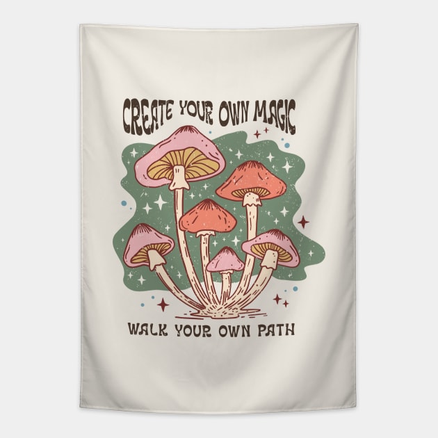 Create Your Own Magic, Walk Your Own Path Tapestry by Nessanya