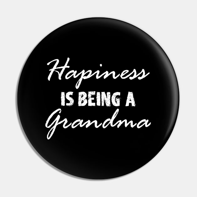 Happiness is being a Grandma Pin by mareescatharsis