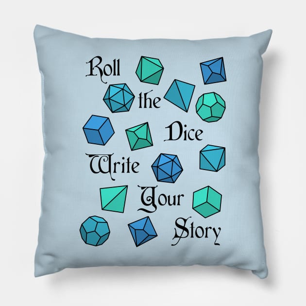 Roll the Dice Write Your Story - RPG Phrase Pillow by Side Quest Studios