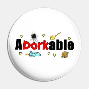 Adorkable Pin