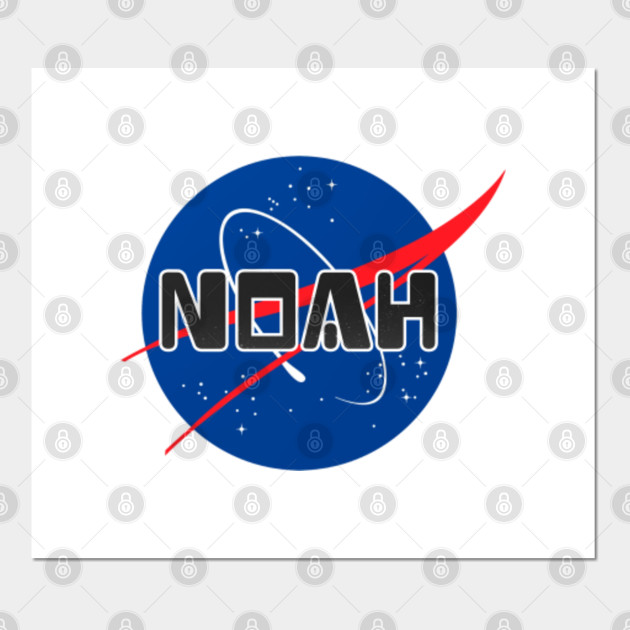 Noah Name On Nasa Logo Noah Poster Und Kunst Teepublic De