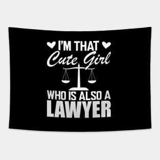 Lawyer - I'm that cute girl who is also a lawyer w Tapestry