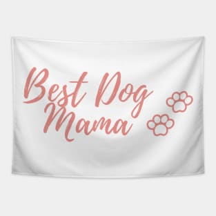 Best Dog Mama Tapestry