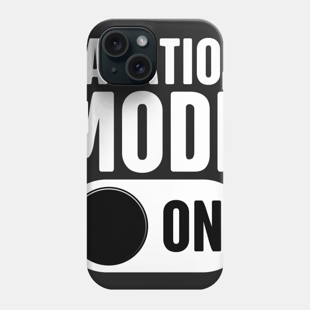 Vacation Mode - On Phone Case by MeatMan