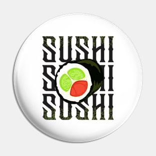 Sushi Sushi Sushi Maki Vintage Pin