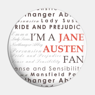 I'm a Jane Austen Fan Pin