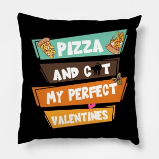 Pizza And Cat My Perfect Valentines Pillow