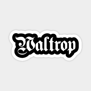 Waltrop written with gothic font Magnet