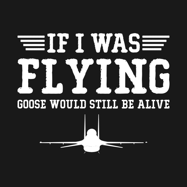 If I Was Flying Goose Would Still Be Alive by SimonL