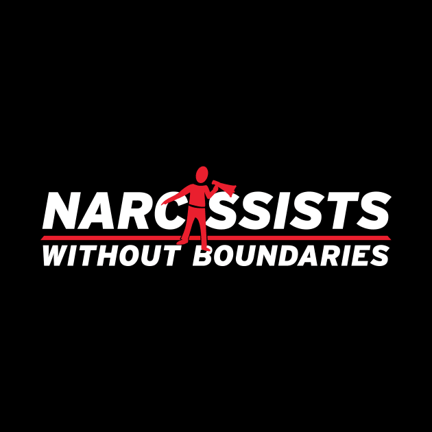 Narcissists Without Boundaries by ADHDisco