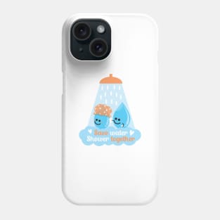 Save Water Shower Together - White Phone Case