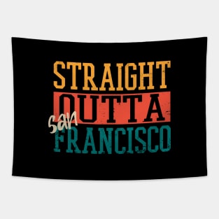 Straight Outta San Francisco Tapestry