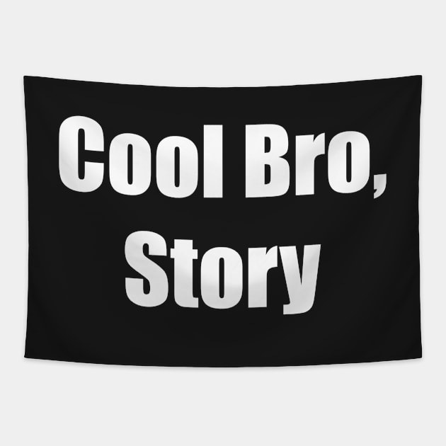 Cool Bro, Story Tapestry by SubtleSplit