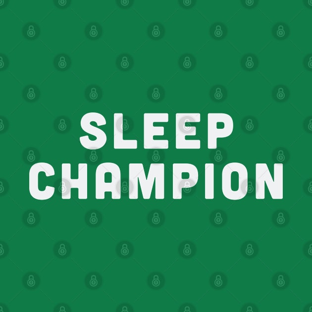 Cute - Sleep Champion - Personal Statement by sillyslogans