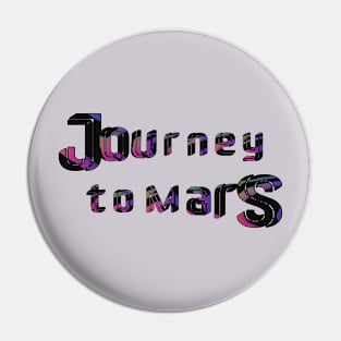 Journey to Mars Pin