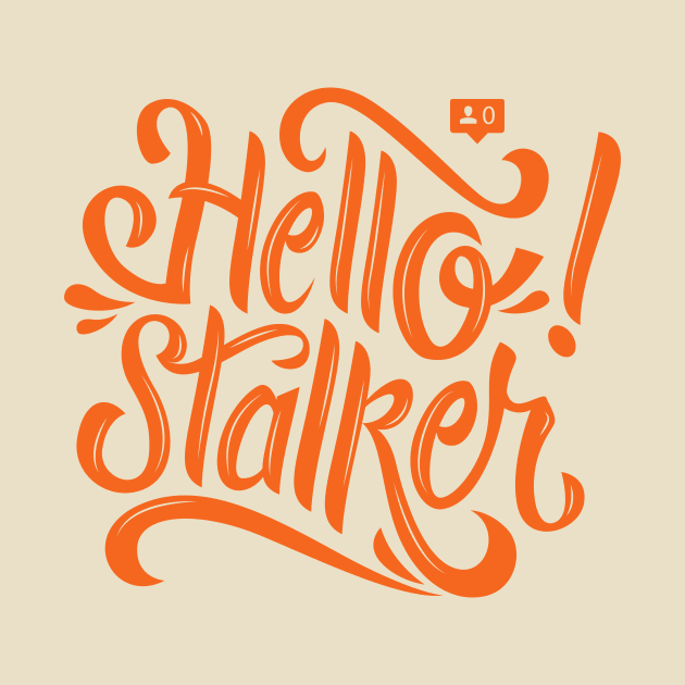 Hello Stalker! by ArterfakProject