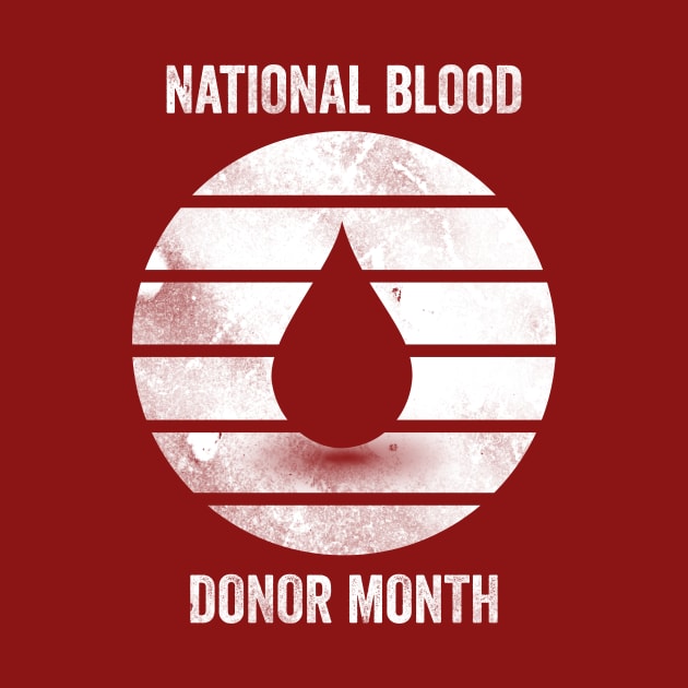 National Blood Donor Month by Horisondesignz