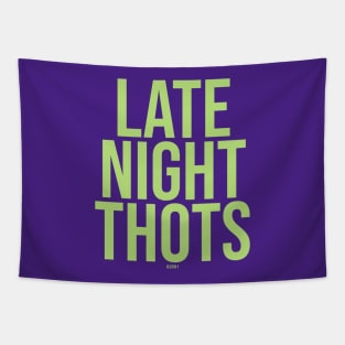 late night thots Tapestry