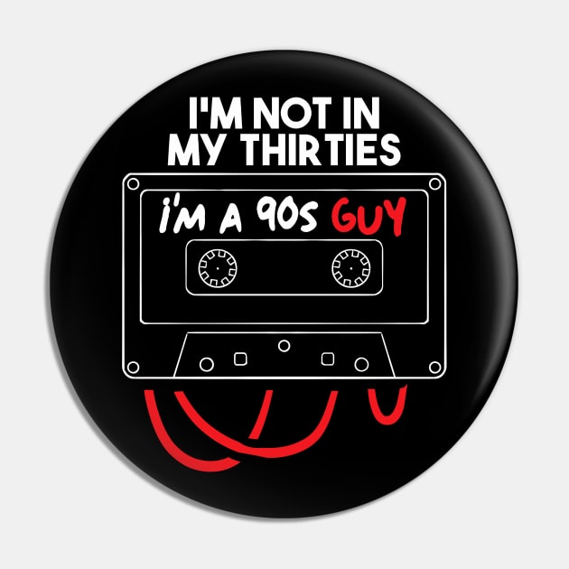 i'm not in my thirties i'm a 90s guy Pin by A Comic Wizard