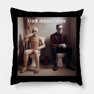 Frank Doesn't Share Pillow