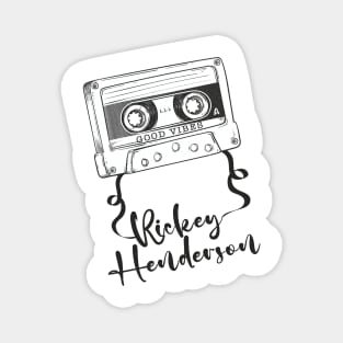 Good Vibes Rickey Henderson // Retro Ribbon Cass Magnet