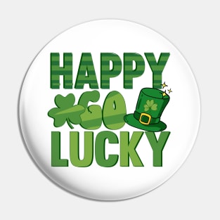 Happy Go Lucky Pin