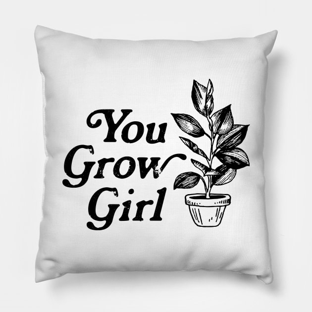 You Grow Girl Pillow by GreatLakesLocals