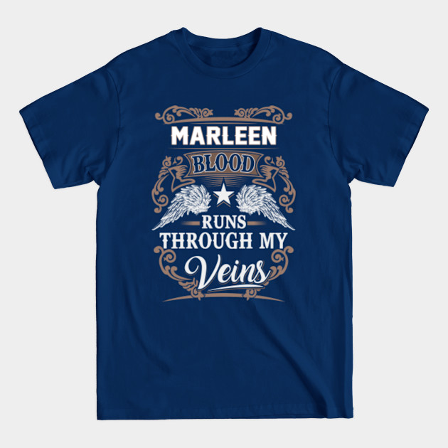 Marleen Name T Shirt - Marleen Blood Runs Through My Veins Gift Item - Marleen - T-Shirt