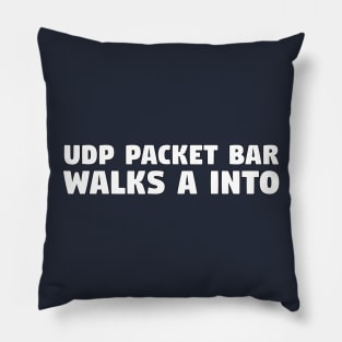 UDP Packet Walks into a Bar Pillow