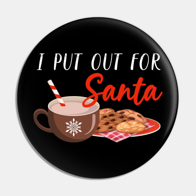 I Put out For Santa, Funny Santa ,Funny Christmas, Christmas for Family, Holiday, Ugly Christmas,Santa Tees Pin by DonVector