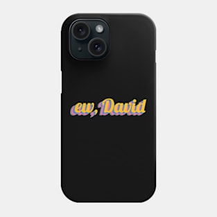 rosedavid Phone Case