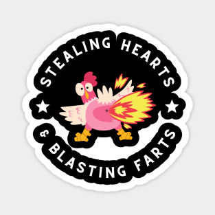 Stealing hearts & blasting farts Magnet