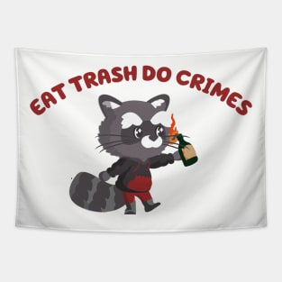 EAT TRASH DO CRIMES Tapestry