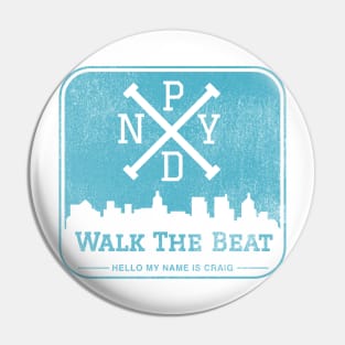 Walk The Beat shirt Pin