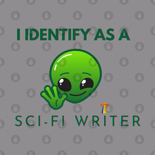 I identify as a Sci Fi Writer by PetraKDesigns