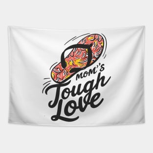 Mom's Tough Love Tapestry