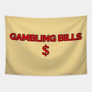 Gambling bill simple Tapestry