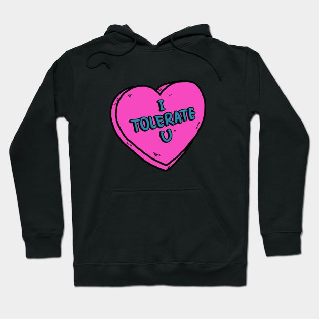 Discover I Tolerate You - Valentines Day - Hoodie