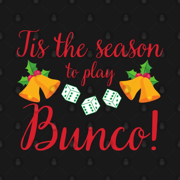 Tis the Season to Play Bunco Christmas Holiday by MalibuSun