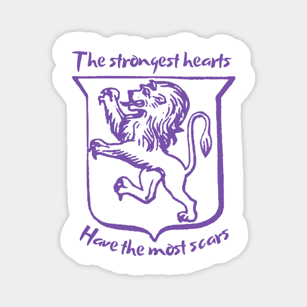 The strongest hearts have the most scars Magnet by DeadBySun