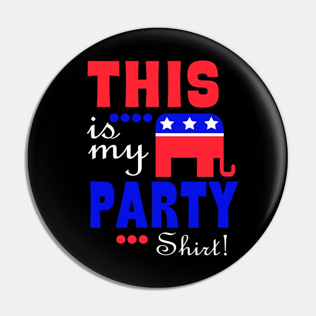 This Is My Republican Party Pin by Sunoria