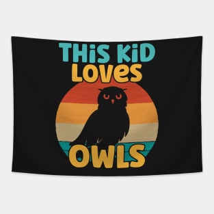 Kids This Kid Loves Owls - Owl lover design Tapestry