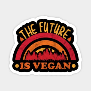 The future is vegan Magnet