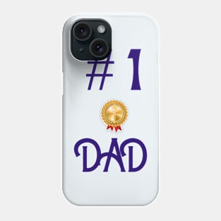 number one dad design Phone Case