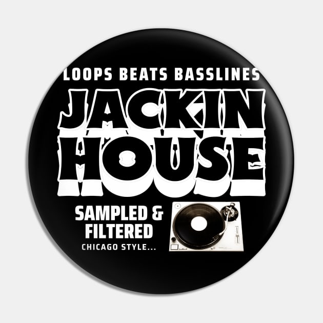 JACKIN HOUSE  - Est. CHICAGO Pin by DISCOTHREADZ 