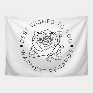 Best Wishes To You Warmest Regards Tapestry