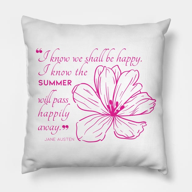 Jane Austen quote in black - I know we shall be happy. Pillow by Miss Pell